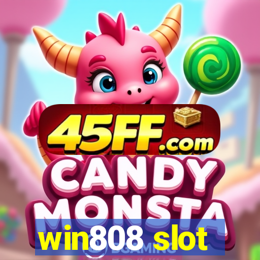 win808 slot